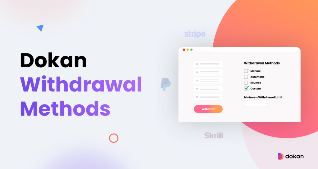 This is the feature image of the blog - Dokan Withdrawal Methods