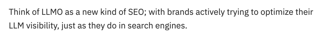 A sentence reading "Think of LLMO as a new kind of SEO; with brands actively trying to optimize their LLM visibility, just as they do in search engines."